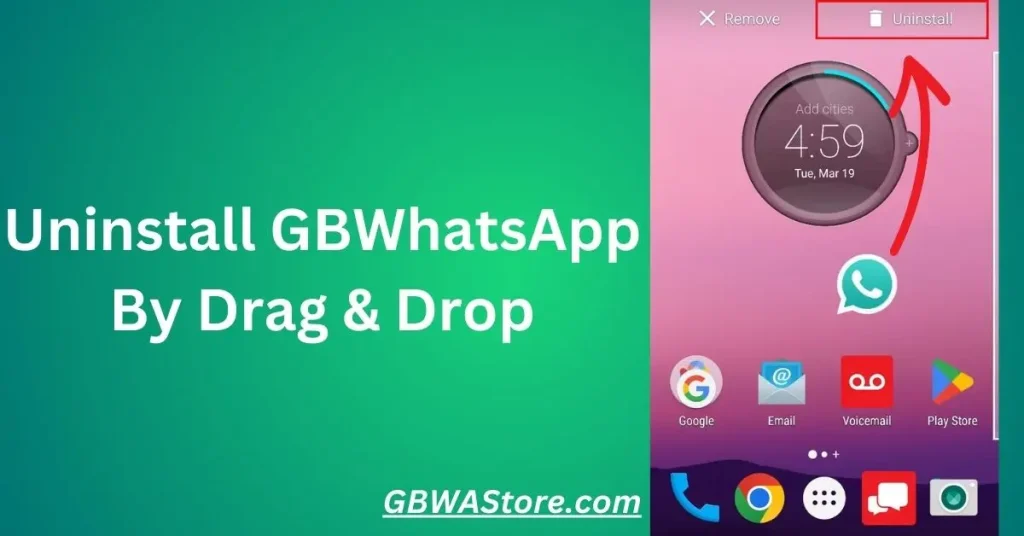 Delete GB WhatsApp by Drag and Drop Method