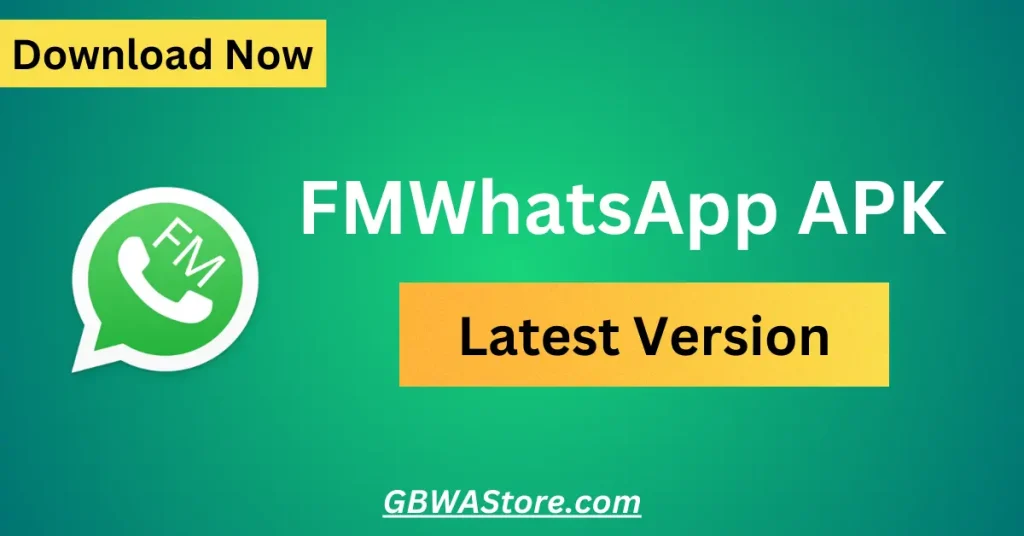 FM WhatsApp APK Download Latest Version