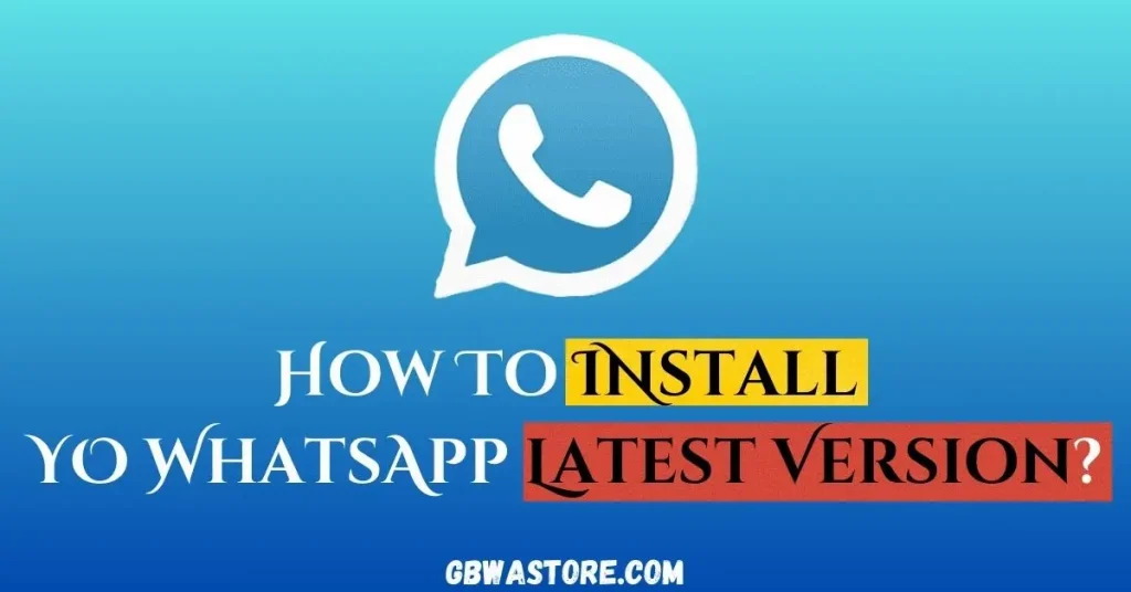 How To Install WhatsApp Plus?