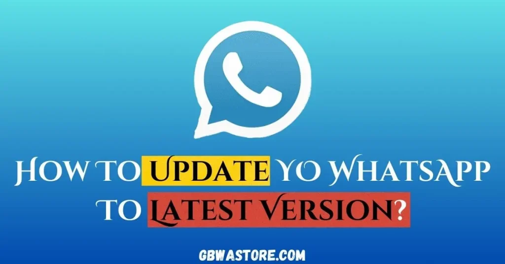 How To Update WhatsApp Plus?